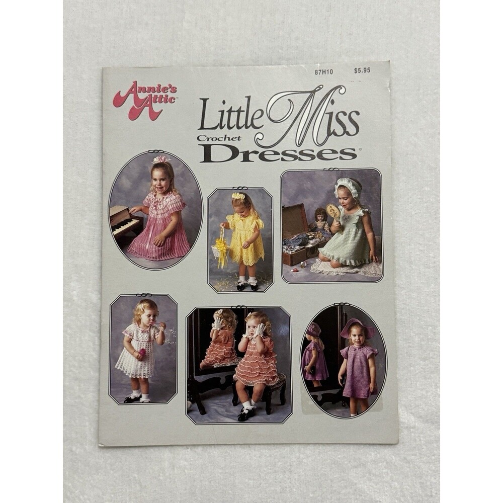Annies Attic Little Miss Crochet Dresses Hats Gloves Crochet Girls Pattern Book